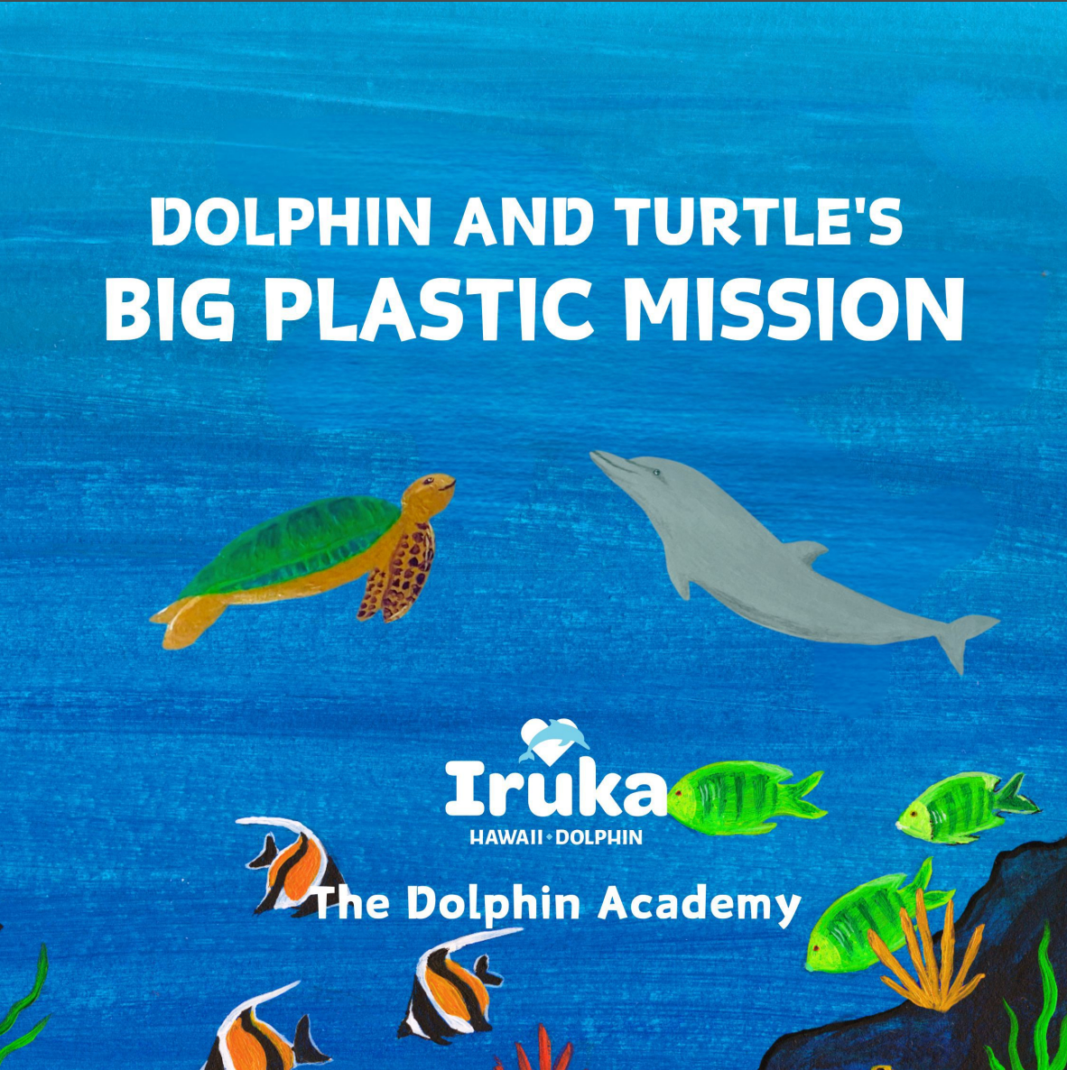 Book-Cover Dolphin and Turtle's Big Plastic Mission Book Cover Image